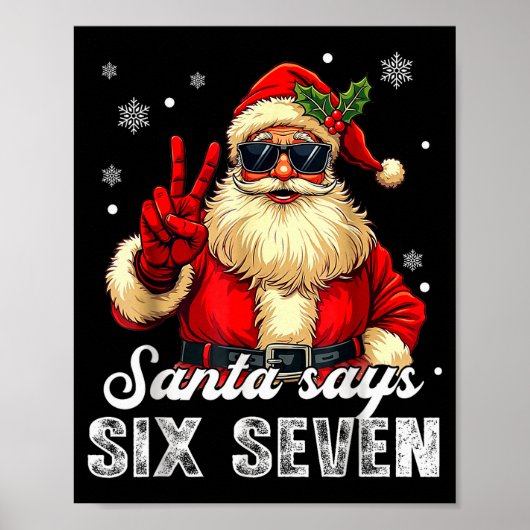 Funny Santa Says Six Seven Christmas 67 Meme Xmas  ポスター (正面)