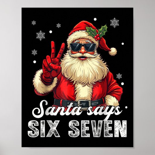 Funny Santa Says Six Seven Christmas 67 Meme Xmas  ポスター (正面)