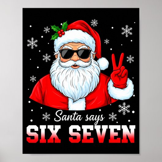 Funny Santa Says Six Seven Christmas 67 Meme Xmas  ポスター (正面)
