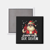 Funny Santa Says Six Seven Christmas 67 Meme Xmas  マグネット (正面/裏面)