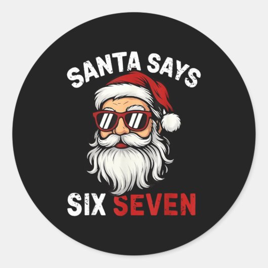 Funny Santa Says Six Seven Christmas 67 Meme Xmas  ラウンドシール (正面)