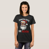 Funny Santa Says Six Seven Christmas 67 Meme Xmas  Tシャツ (正面フル)
