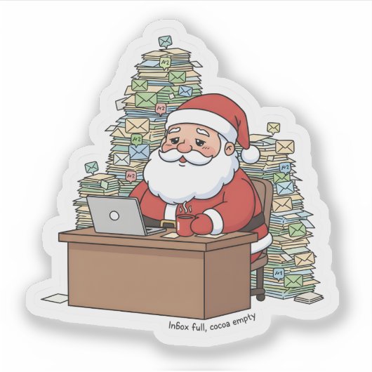 Funny Santa Sticker – “Inbox Full, Cocoa Empty” シール (正面)