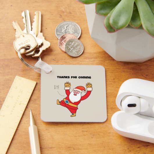 Funny santa thanks for coming キーホルダー (デスク)