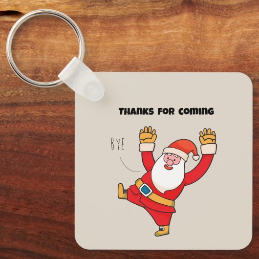 Funny santa thanks for coming キーホルダー (正面)