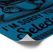 Funny Sarcasm Humor Dachshund Dog I Have Selective ポスター (角)