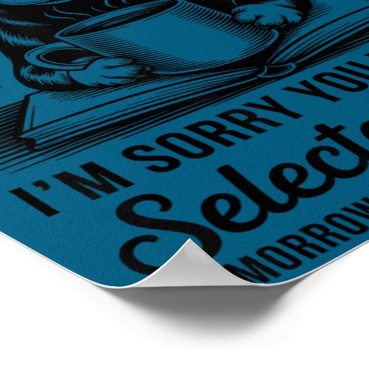 Funny Sarcasm Humor Dachshund Dog I Have Selective ポスター (角)