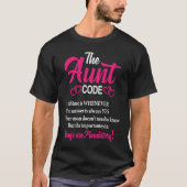 Funny Sarcastic Auntie Saying The Aunt Code Tシャツ (正面)