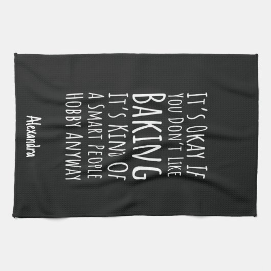 Funny Sarcastic Baking Lover Gifts Baker Custom キッチンタオル (横)