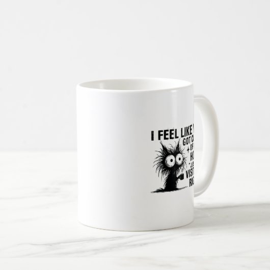 Funny Sarcastic Cat I Feel Like Work Got Custody O コーヒーマグカップ (正面右)