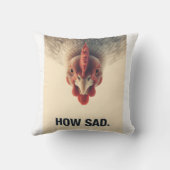 Funny Sarcastic Chicken How Sad Upside Down Meme A クッション (裏面)