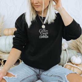 Funny Sarcastic Common Sense Quote Sweater スウェットシャツ
