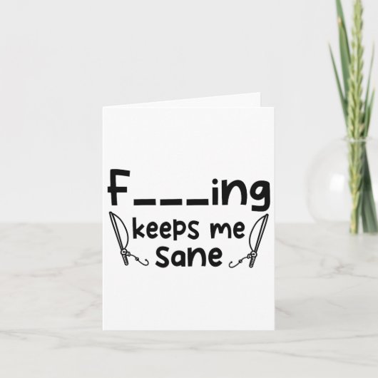 Funny Sarcastic Fishing Keeps Me Sane 1  カード (正面)