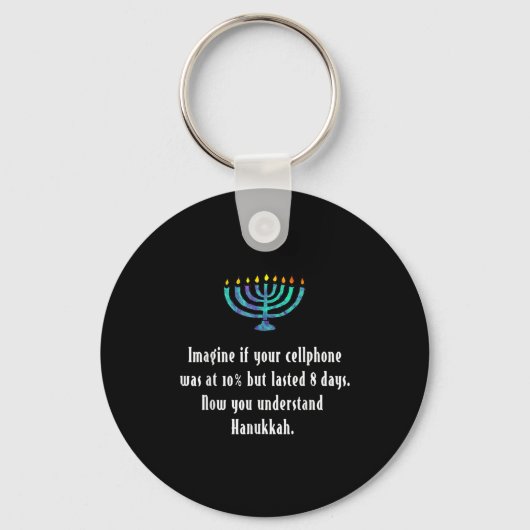 Funny Sarcastic Hanukkah Chanukah Cellphone Quote  キーホルダー (正面)