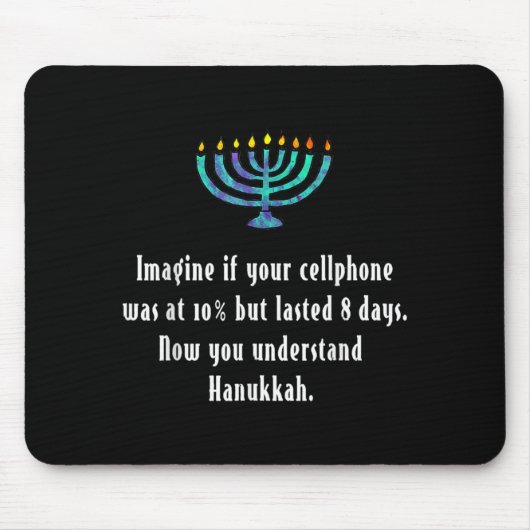 Funny Sarcastic Hanukkah Chanukah Cellphone Quote  マウスパッド (正面)
