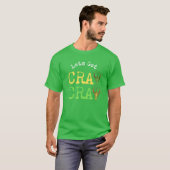 Funny Sarcastic Mardi Gras 2022 Let's Get Cray Cra Tシャツ (正面フル)