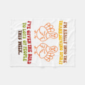 Funny Sarcastic Novelty Tee I've Given The Bird Me フリースブランケット (正面(横))