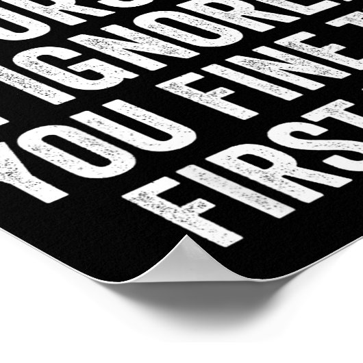 Funny Sarcastic Quote No Need To Repeat Yourself M ポスター (角)