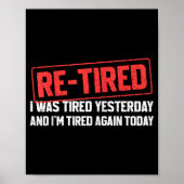 Funny Sarcastic Quote Re-tired Definition Lazy Tee ポスター (正面)