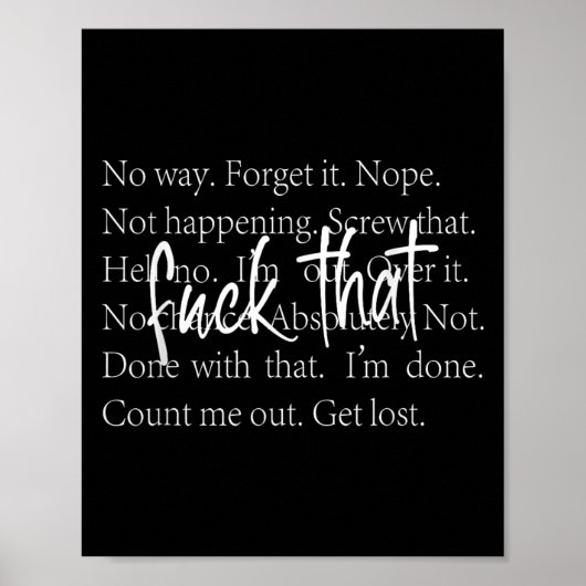 Funny Sarcastic Quote Shirt With Repeated Ways To  ポスター (正面)