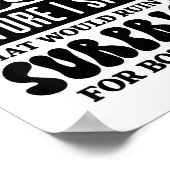 Funny Sarcastic Quote Think Before Speak  ポスター (角)