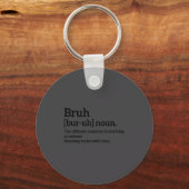 Funny Sarcastic Quotes Bruh Definition Tee Trendy  キーホルダー (正面)