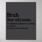 Funny Sarcastic Quotes Bruh Definition Tee Trendy  ポスター (正面)