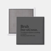 Funny Sarcastic Quotes Bruh Definition Tee Trendy マグネット (正面/裏面)