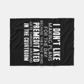 Funny Sarcastic Quotes I Don't Like Making Plans F フリースブランケット (正面(横))