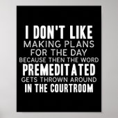 Funny Sarcastic Quotes I Don't Like Making Plans F ポスター (正面)