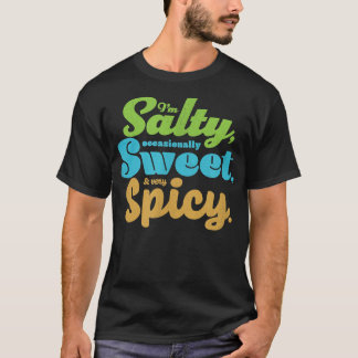 Funny sarcastic Salty, Sweet, & Spicy Distressed F Tシャツ