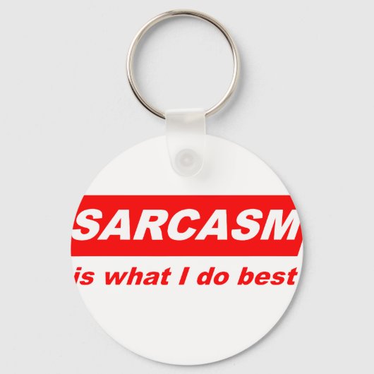 Funny Sarcastic Sarcasm is what I do Best Nerdy Gi キーホルダー (正面)