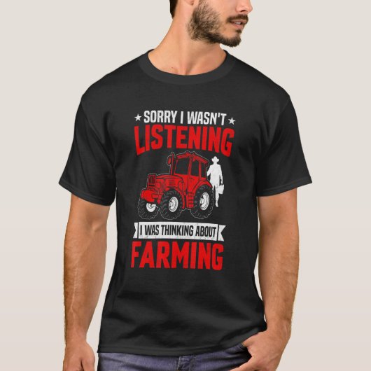 Funny Sarcastic Saying I Was Thinking About Farmin Tシャツ (正面)