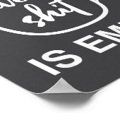 Funny Sarcastic Saying My Cup-of Give A -is Empty  ポスター (角)