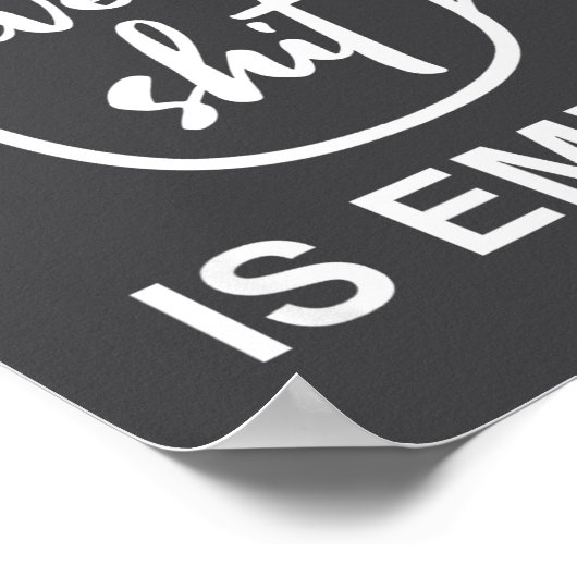 Funny Sarcastic Saying My Cup-of Give A -is Empty  ポスター (角)