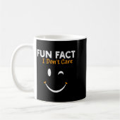 Funny Sarcastic Saying Quote Smile Fun Fact I Don' コーヒーマグカップ (左)