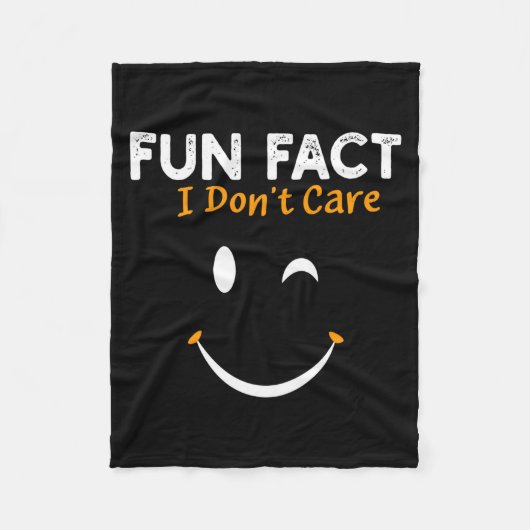 Funny Sarcastic Saying Quote Smile Fun Fact I Don' フリースブランケット (正面)