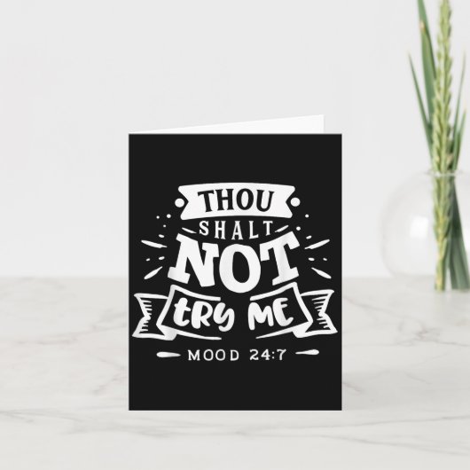 Funny Sarcastic Thou Shall Not Try Me Women Gift  カード (正面)