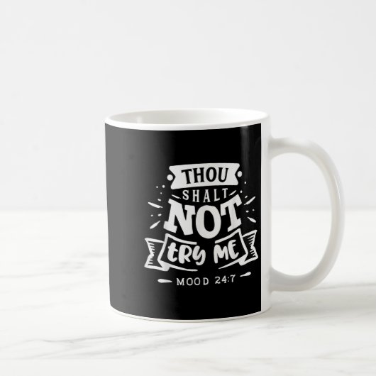 Funny Sarcastic Thou Shall Not Try Me Women Gift  コーヒーマグカップ (右)