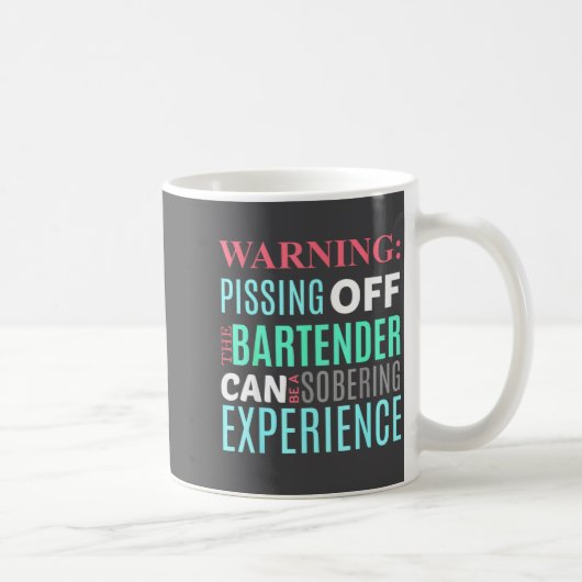 Funny Sarcastic Warning Don't Off Bartender Pun  コーヒーマグカップ (右)