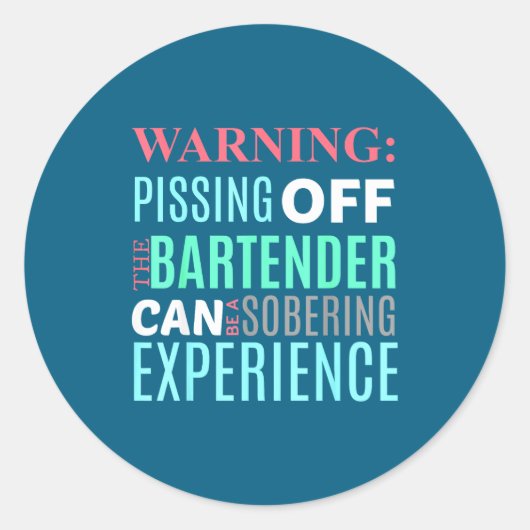 Funny Sarcastic Warning Don't Off Bartender Pun  ラウンドシール (正面)