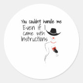 Funny Sarcastic You Couldn't Handle Me Women Wine  ラウンドシール (正面)