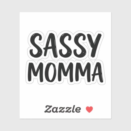 Funny Sassy Momma Sarcastic Humor Quote シール (シート)