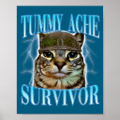 Funny Saying Cats Tummy Ache Survivor Cat Meme Hum ポスター (正面)