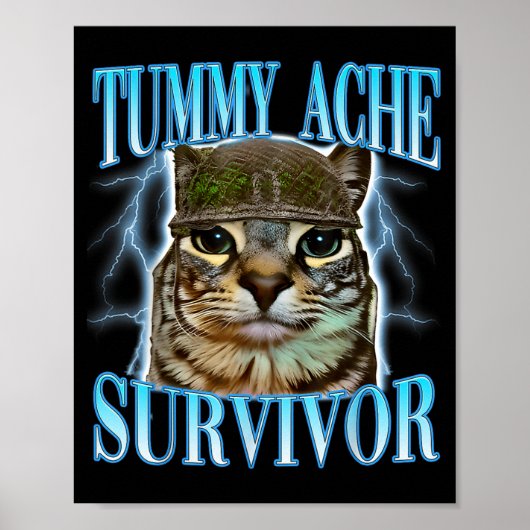 Funny Saying Cats Tummy Ache Survivor Cat Meme Hum ポスター (正面)