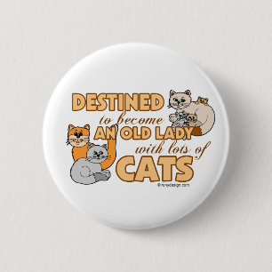 funny Saying Design未来の熱狂するな猫の女性 缶バッジ