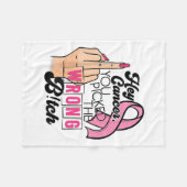 Funny Saying Hey Cancer You Cked The Wrong  フリースブランケット (正面(横))