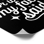 Funny Saying Humor Quote Sorry For What My Face Sa ポスター (角)