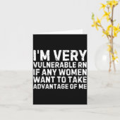 Funny Saying I'm Very Vulnerable Rn Any Women Sarc カード (黄色い花)