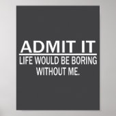 Funny Saying Perfect Idea For Men Women  ポスター (正面)